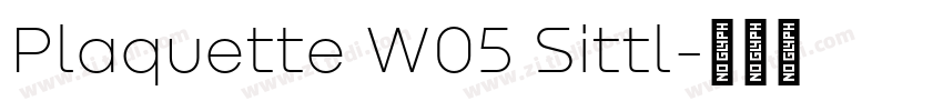Plaquette W05 Sittl字体转换